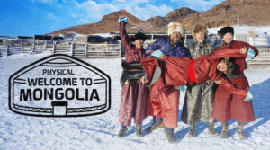 Physical: Welcome to Mongolia